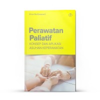 Image of perawat paliatif konsep dan aplikasi asuhan keperawatan