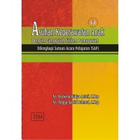 Image of ASUHAN KEPERAWATAN ANAK: Dengan Gangguan Sistem Pernapasan