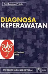 Image of Seri Pedoman Praktis : DIAGNOSA KEPERAWATAN