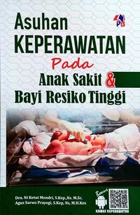 Image of asuhan keperawatan pada anak sakit & bayi resiko tinggi
