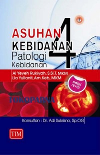 Image of Asuhan Kebidanan 4: patologi