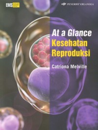 Image of At a glance kesehatan reproduksi