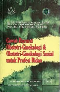 Image of GAWAT DARURAT OBSTETRI-GINEKOLOGI & OBSTETRI-GINEKOLOGI SOSIAL UNTUK PROFESI BIDAN