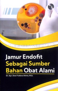 Image of Jamur endofit sebagai sumber bahan obat alami