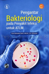 Image of pengantar bakteriologi pada penyakit infeksi untuk ATLM