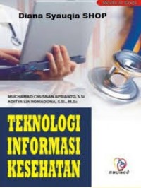 Image of TEKNOLOGI INFORMASI KESEHATAN