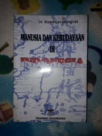 Image of Manusia dan Kebudayaan di indonesia