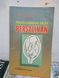 Image of PENATALAKSANAAN DALAM PERSALINAN
