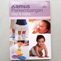 Image of Kamus Perkembangan bayi & balita