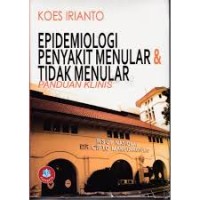Image of Epidemiologi Penyakit Menular dan Tidak Menular : Panduan klinis