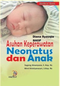 Image of ASUHAN KEPERAWATAN NEONATUS DAN ANAK