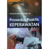 Image of PROSEDUR PRAKTIK KEPERAWATAN Jilid 2