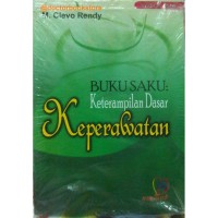Image of BUKU SAKU: Keterampilan dasar keperawatan
