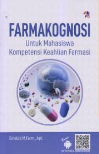 Image of FARMAKOGNOSI: untuk mahasiswa kompetensi keahlian farmasi