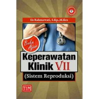Image of Buku Ajar : Keperawatan Klinik VII (SIstem Reproduksi)