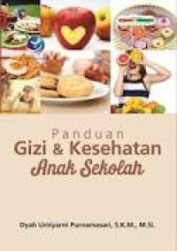Image of Panduan Gizi & kesehatan anak sekolah