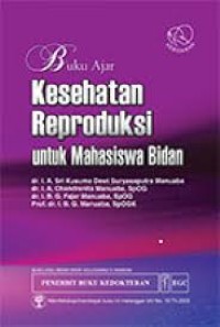 Image of Buku Ajar: KESEHATAN REPRODUKSI Untuk mahasiswa bidan