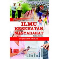 Image of pengantar ilmu kesehatan masyarakat: edisi revisi