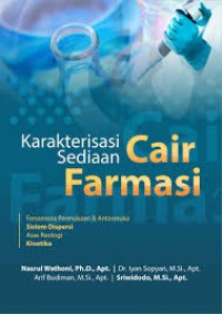 Image of karakterisasi sediaan cair farmasi: fonomena permukaan & antarmuka sistem dispersi asas reologi kinetika