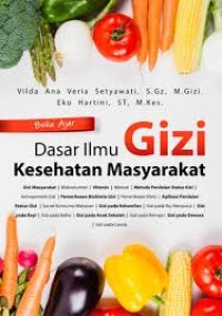 Image of Buku ajar dasar ilmu Gizi Kesehatan Masyarakat