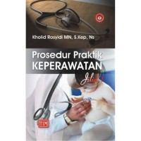 Image of PROSEDUR PRAKTIK KEPERAWATAN: jil 1