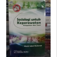 Image of SOSIOLOGI UNTUK KEPERAWATAN: pengantar dan teori, 1