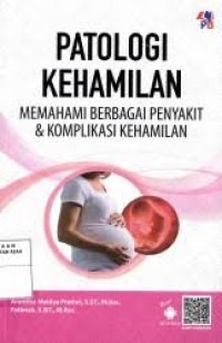 Image of patologi kehamilan: memahami berbagai penyakit & komplikasi kehamilan