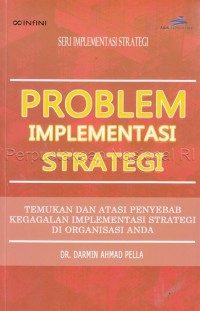 Image of Problem implementasi strategi : temukan dan atasi penyebab kegagalan implementasi strategi di organisasi anda