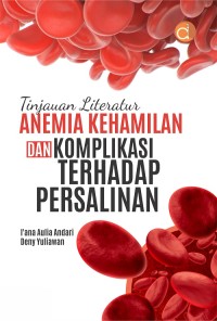 Image of tinjauan literatur anemia kehamilan dan komplikasi terhadap persalinan