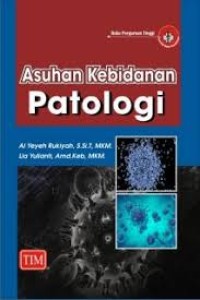 Image of Asuhan kebidanan patologi