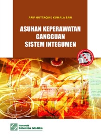 Image of ASUHAN KEPERAWATAN GANGGUAN SISTEM INTEGUMEN