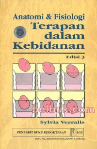 Image of Anatomi dan Fisiologi Terapan dalam Kebidanan Edisi 3