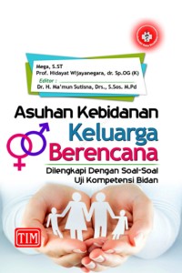 Image of ASUHAN KEBIDANAN KELUARGA BERENCANA: dilengkapi dengan soal-soal uji kompetensi bidan