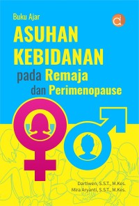 Image of buku ajar asuhan kebidanan pada remaja dan perimenopause
