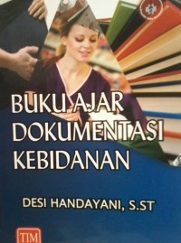 Image of Buku Ajar: DOKUMENTASI KEBIDANAN