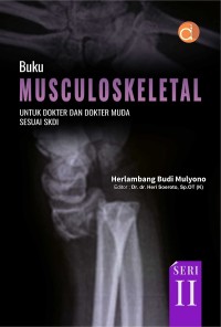 Image of musculoskeletal : untuk dokter dan dokter muda sesuai SKDI SERI 2
