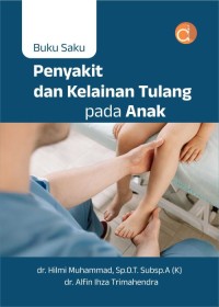 Image of Buku Saku Penyakit dan Kelainan Tulang pada Anak