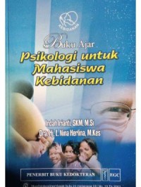 Image of Buku Ajar: PSIKOLOGI UNTUK MAHASISWA KEBIDANAN