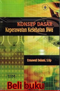 Image of KONSEP DASAR: keperawatan kesehatan jiwa