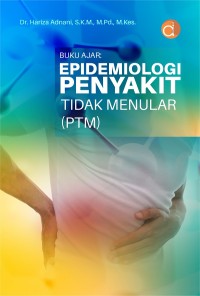 Image of buku ajar: epidemiologi penyakit tidak menular (PTM)