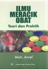 Image of ILMU MERACIK OBAT: Teori dan praktik