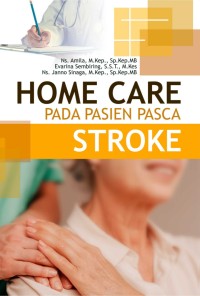 Image of Buku Home Care Pada Pasien Pasca Stroke