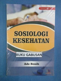 Image of Sosiologi Kesehatan