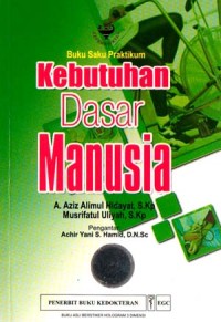 Image of Buku Saku Praktikum : Kebutuhan Dasar Manusia