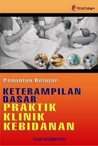 Image of Penuntun Belajar Keterampilan Dsar Praktik Klinik Kebidanan