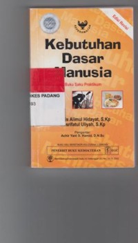 Image of KEBUTUHAN DASAR MANUSIA: Buku saku praktikum Edisi Revisi