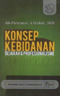 Image of KONSEP KEBIDANAN: Sejarah dan profesionalisme