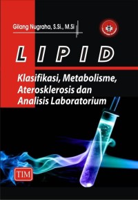 Image of LIPID Klasifikasi, Metabolisme, aterosklerosis dan analisis  Laboratorium
