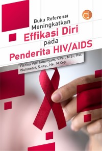 Image of buku referensi meningkatkan effikasi diri pada penderita HIV/AIDS