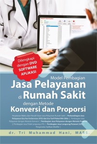 Image of Model Pembagian Jasa Pelayanan di Rumah sakit dengan metode konversi dan proporsi